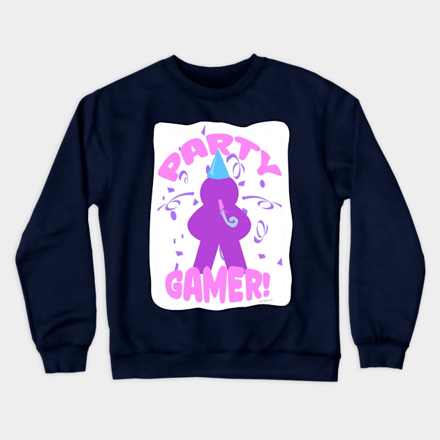 Party Gamer Fun Meeple Boardgame Slogan Crewneck Sweatshirt by Tshirtfort